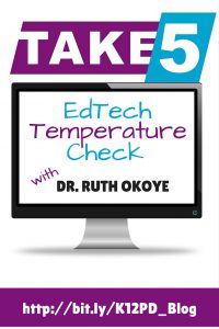 Take 5 EdTech Temperature Check