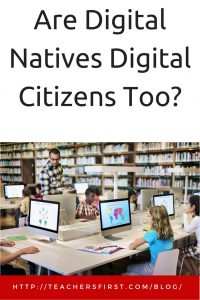 TF Blog - Are Digital Natives Digital Citizens too
