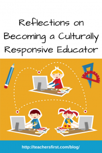 culturally becoming educator teachersfirst