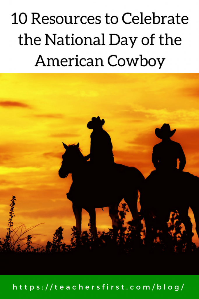 10 Resources to Celebrate the National Day of the American Cowboy