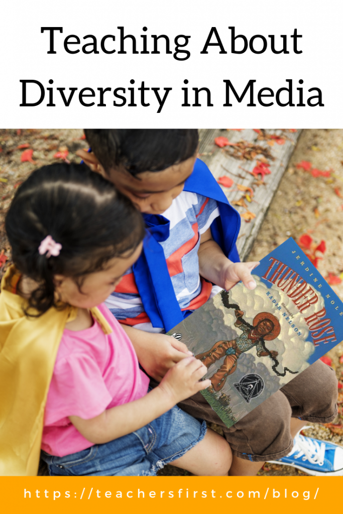 Teaching About Diversity In Media – Teachersfirst Blog