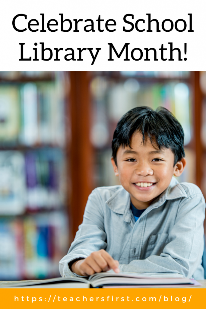 Celebrate School Library Month! TeachersFirst Blog