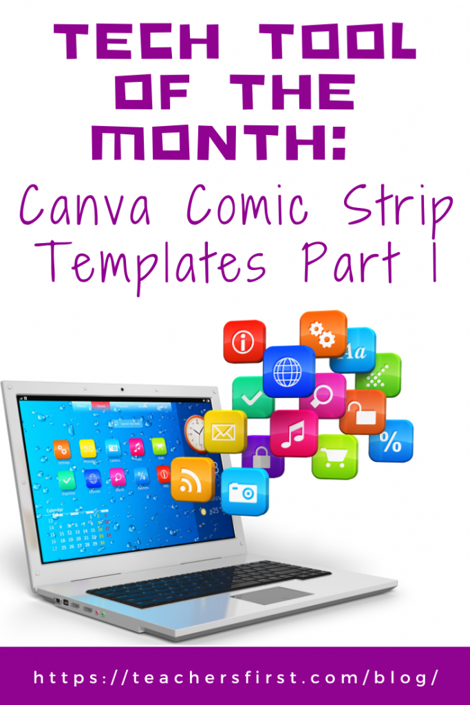 tech-tool-of-the-month-canva-comic-strip-templates-part-1-teachersfirst-blog