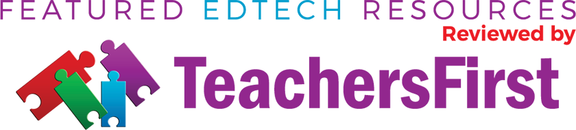 Featured EDTECH Resources Reviewed by TeachersFirst