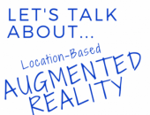 
  Let’s Talk About Location-Based Augmented Reality image